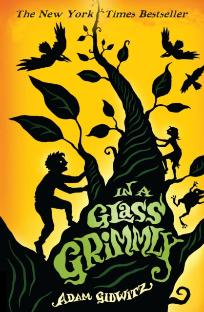 Book cover of: In a Glass Grimmly. By: Adam Gidwitz