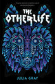 Book cover of: Otherlife. By: Julia Gray
