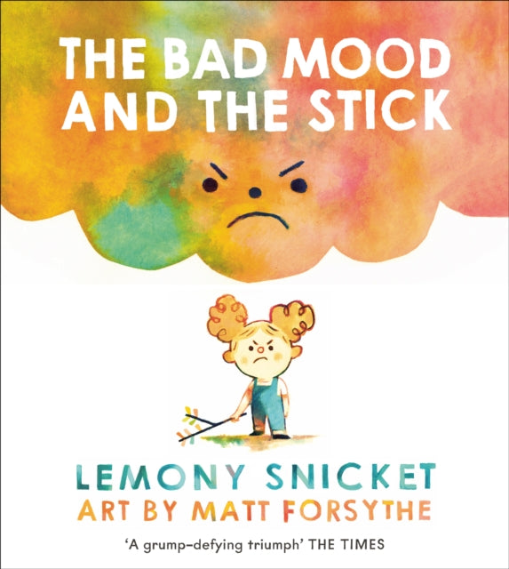 Book cover of: Bad Mood and the Stick. By: Matthew Forsythe