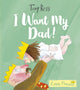 Book cover of: I Want My Dad!