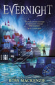 Book cover of: Evernight. By: Ross MacKenzie