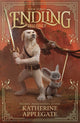 Book cover of: Endling: Book Three: The Only. By: Kathe APPLEGATE