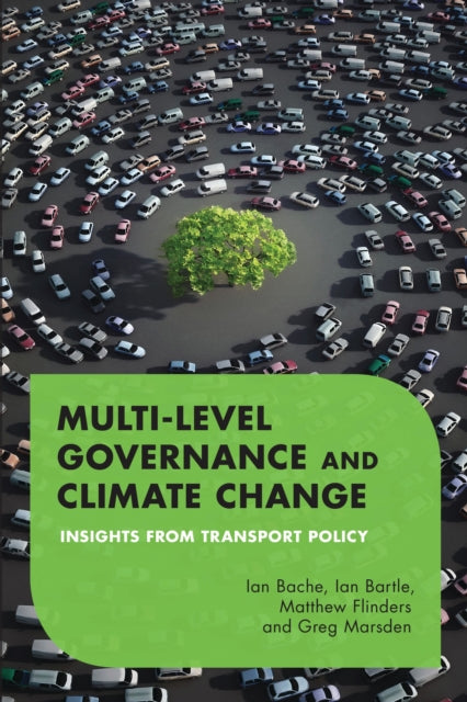 Book cover of: Multilevel Governance and Climate Change. By: Greg Marsden