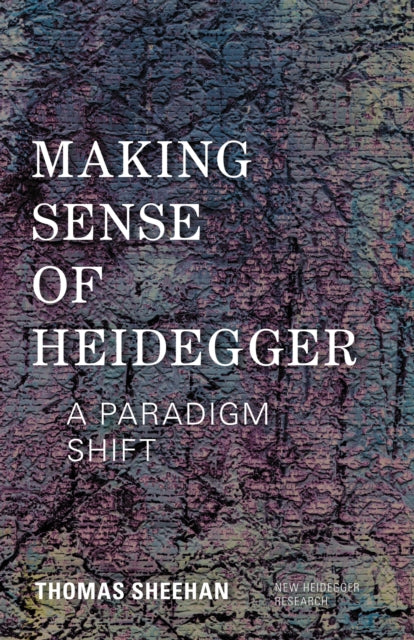 Book cover of: Making Sense of Heidegger