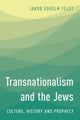 Book cover of: Transnationalism and the Jews. By: Jakob Feldt