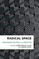 Book cover of: Radical Space. By: Brauer Humm Shaw