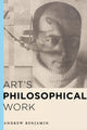 Book cover of: Art's Philosophical Work. By: Andrew Benjamin
