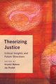 Book cover of: Theorizing Justice. By: Krushil Watene