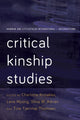 Book cover of: Critical Kinship Studies. By: Charlotte Kroløkke