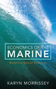Book cover of: Economics of the Marine. By: Karyn Morrissey