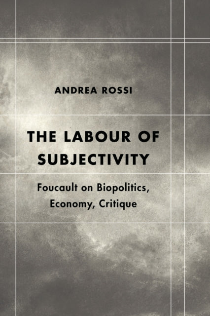 The Labour of Subjectivity