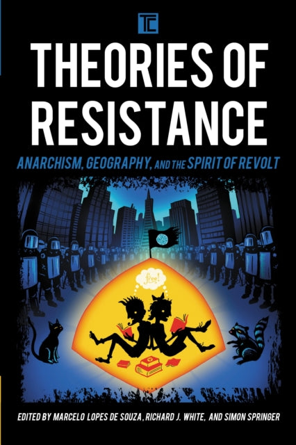 Book cover of: Theories of Resistance. By: Marcelo Lopes de Souza