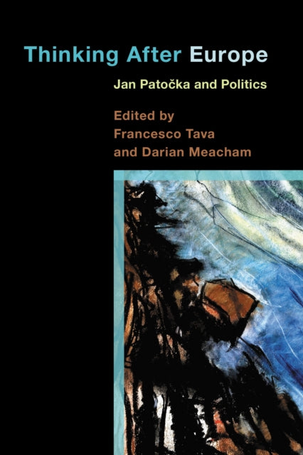 Book cover of: Thinking After Europe. By: Meacham Tava