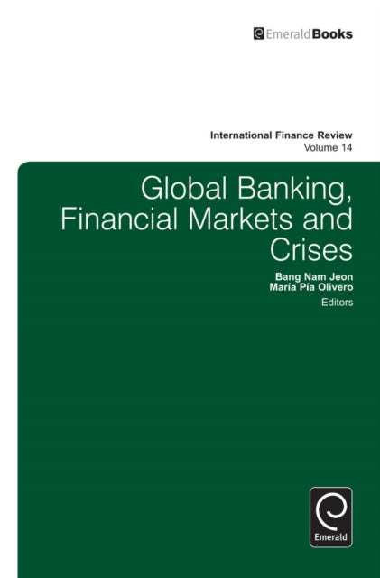 Book cover of: Global Banking, Financial Markets and Crises