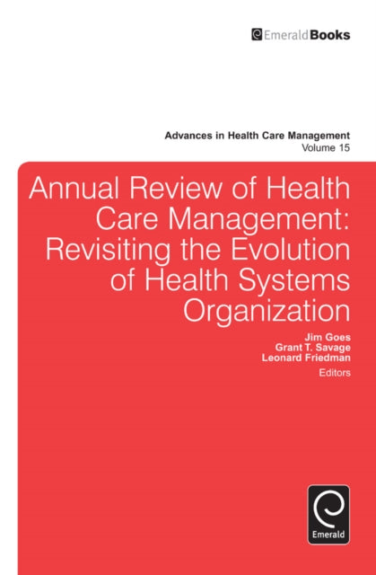 Book cover of: Annual Review of Health Care Management. By: Leonard H. Friedman