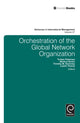 Book cover of: Orchestration of the Global Network Organization. By: Timothy M. Devinney
