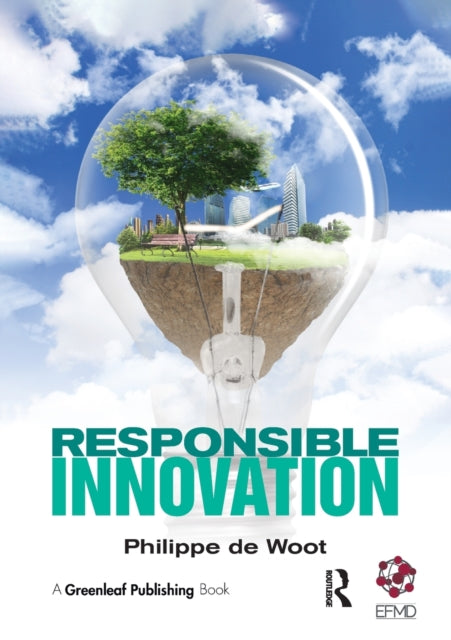 Book cover of: Responsible Innovation. By: Philippe de Woot