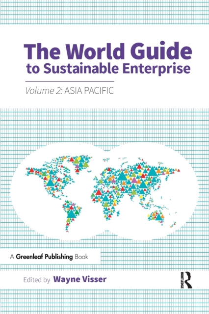 Book cover of: World Guide to Sustainable Enterprise. By: Wayne Visser