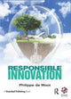Book cover of: Responsible Innovation. By: Philippe de Woot