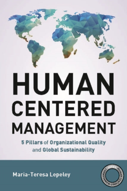Book cover of: Human Centered Management. By: María Teresa Lepeley
