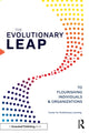 Book cover of: Evolutionary Leap to Flourishing Individuals and Organizations. By: Center for Evolutionary Learning Staff