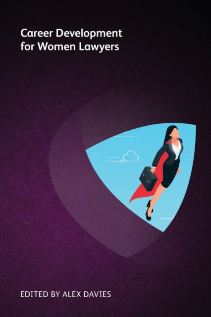 Book cover of: Career Development for Women Lawyers. By: Alex Davies