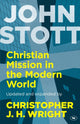 Book cover of: Christian Mission in the Modern World. By: John R.W. Stott