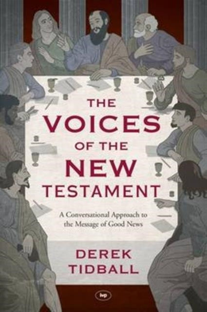 Book cover of: Voices of the New Testament. By: Derek Tidball