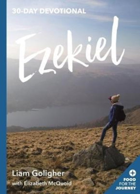 Book cover of: Ezekiel. By: Liam Goligher