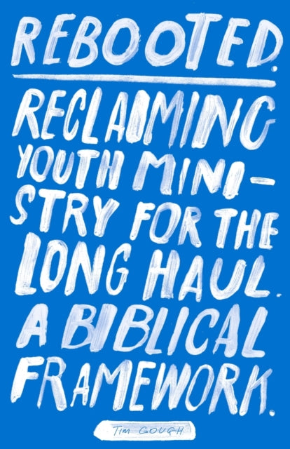 Book cover of: Rebooted. By: Tim Gough