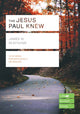 Book cover of: Jesus Paul Knew (Lifebuilder Study Guides). By: James W. Reapsome