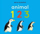 Book cover of: Animal 123. By: Britta Teckentrup