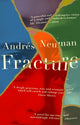 Book cover of: Fracture. By: Andres Neuman
