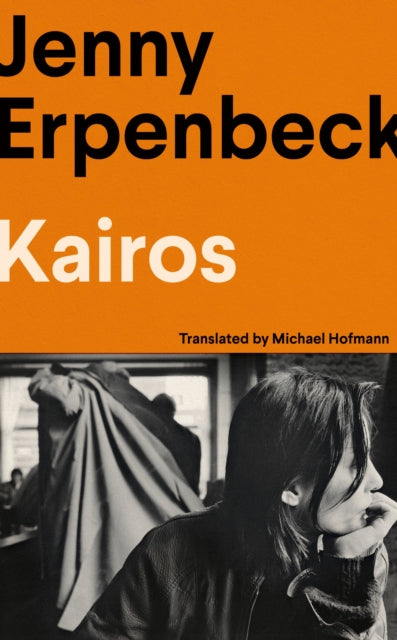 Book cover of: Kairos. By: Jenny Erpenbeck