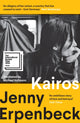 Kairos, Winner of the International Booker Prize 9781783786138 Jenny Erpenbeck