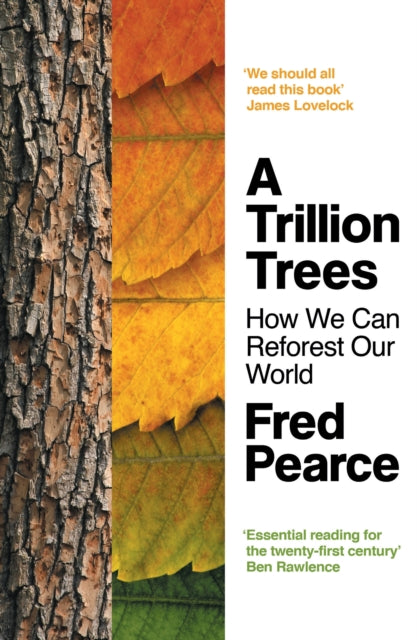 Book cover of: Trillion Trees. By: Fred Pearce