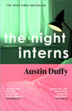 Book cover of: Night Interns. By: Austin Duffy