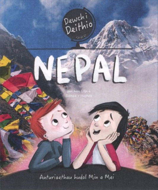 Book cover of: Dewch i Deithio: Nepal. By: Anni Llŷn