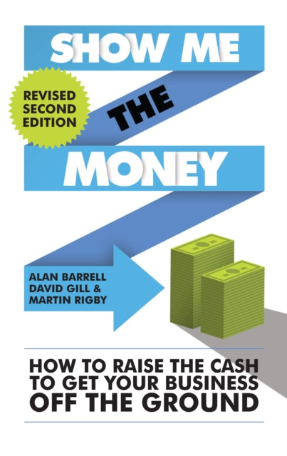 Book cover of: Show Me the Money. By: Alan Barrell