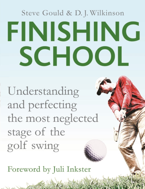 Book cover of: Finishing School. By: Gould, Steve, Wilkinson, D. J.