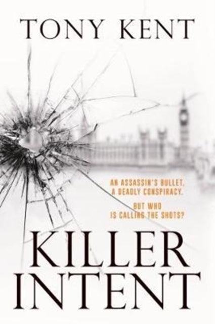 Book cover of: KILLER INTENT. By: TONY KENT