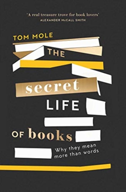 Book cover of: Secret Life of Books. By: Tom Mole