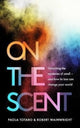 Book cover of: On the Scent. By: Paola Totaro