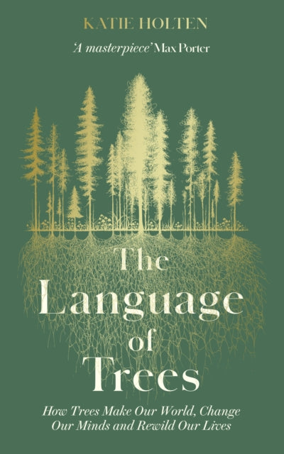 Book cover of: Language of Trees. By: Katie Holten