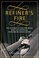 Book cover of: Refiner's Fire. By: Richard Bratby