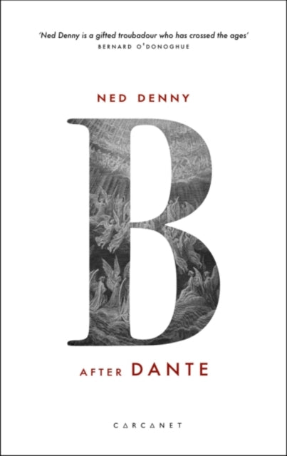 Book cover of: B (After Dante). By: N. E. D. DENNY