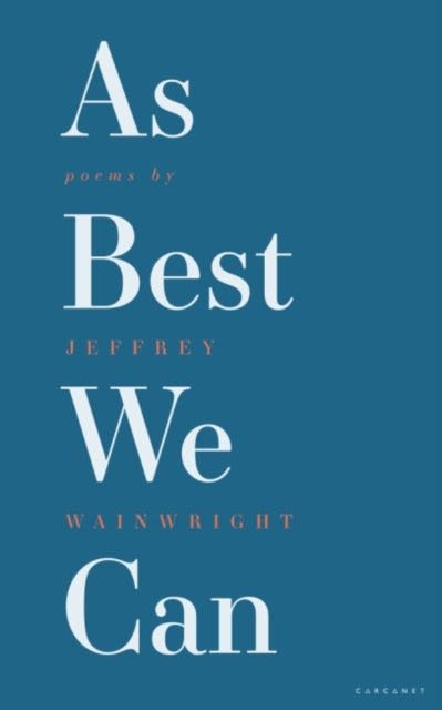 Book cover of: As Best We Can. By: Jeffrey WAINWRIGHT