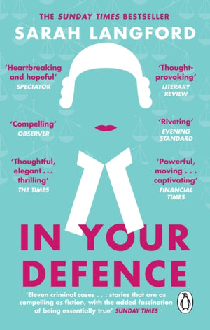 In Your Defence, True Stories of Life and Law