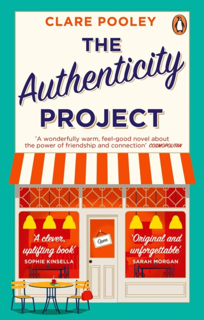 Authenticity Project, The bestselling uplifting, joyful and feel-good book of the year loved by readers everywhere 9781784164690 Clare Pooley