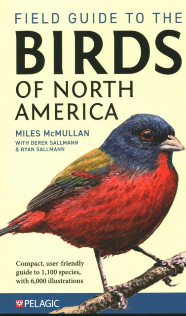 Book cover of: Field Guide to the Birds of North America. By: Miles McMullan